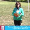 Physical Education: Having Fun with Light Balls or Balloons
