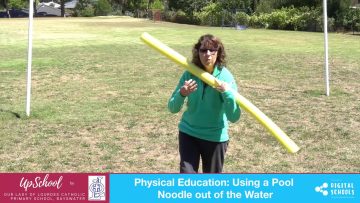 Physical Education: Using a Pool Noodle out of the Water