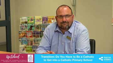 Transition: Do You Have to Be a Catholic to Get into a Catholic Primary School